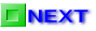 NEXT